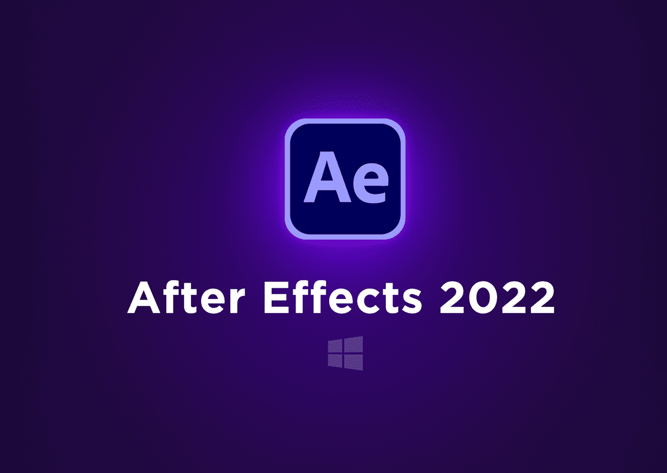 Adobe After Effects 2022 v22.2.1.3 (x64) Multilingual for Windows 10 & 11: Ultimate Video Effects Software