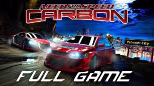 Need for Speed: Carbon FULL + Crack – Legendary Street Racing, Canyon Duels, Crew Battles, 50+ Cars, Lifetime Offline!
